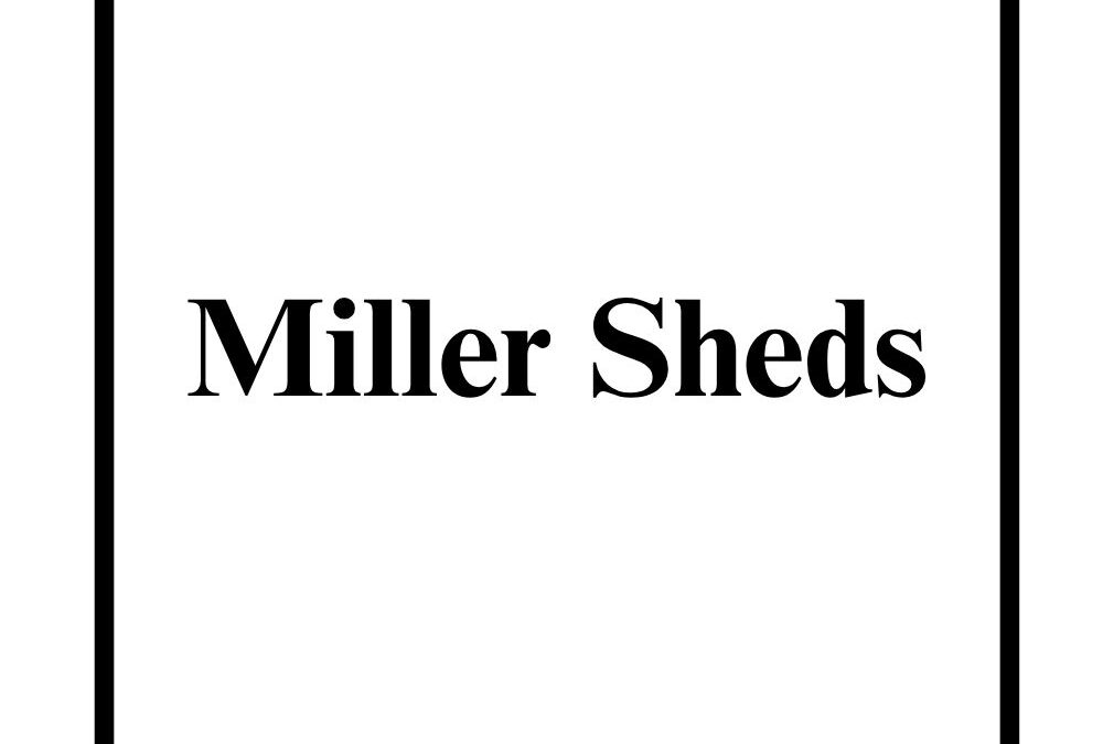 Miller Sheds